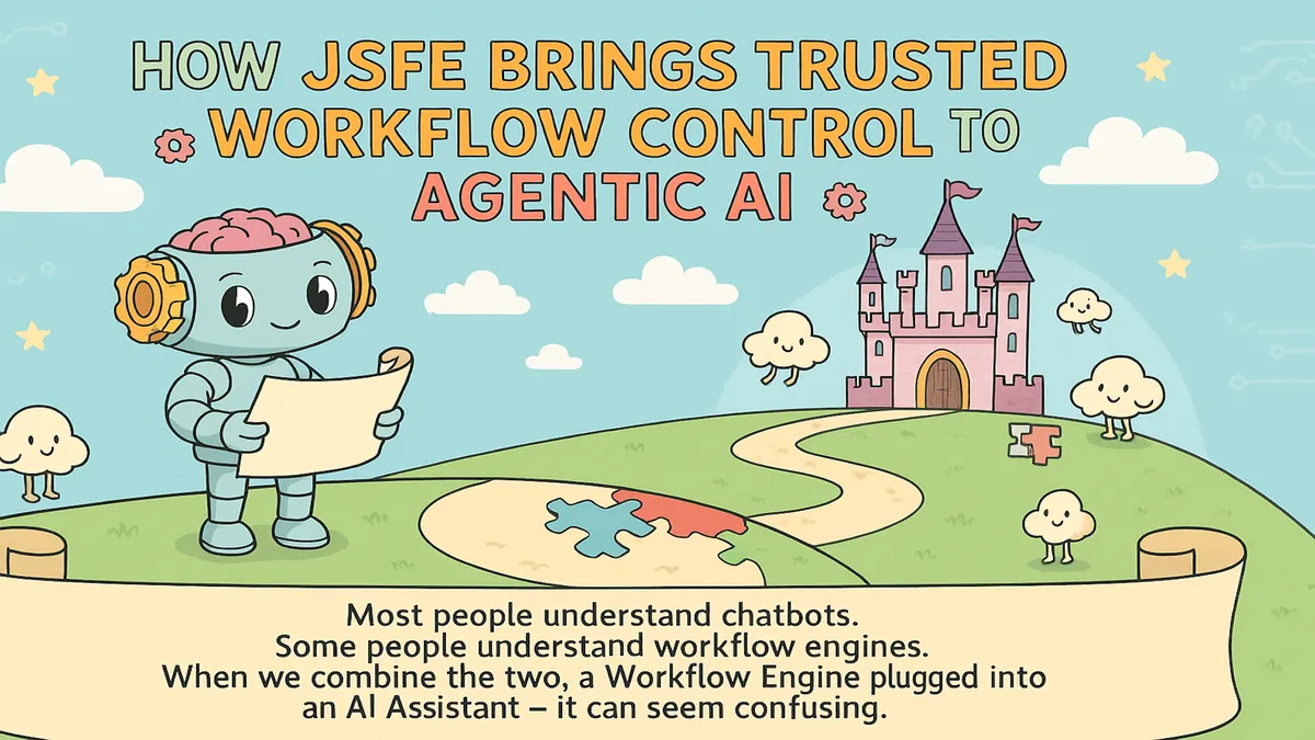 How JSFE Brings Trusted Workflow Control to Agentic AI