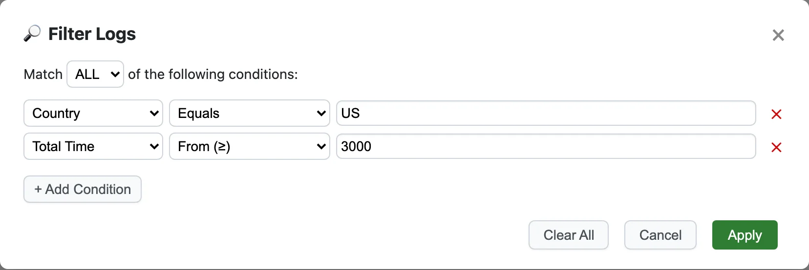 The Filter Logs dialog with Match ALL selected and two conditions: Country Equals US, and Total Time From greater-or-equal 3000, plus Add Condition, Clear All, Cancel, and Apply buttons.