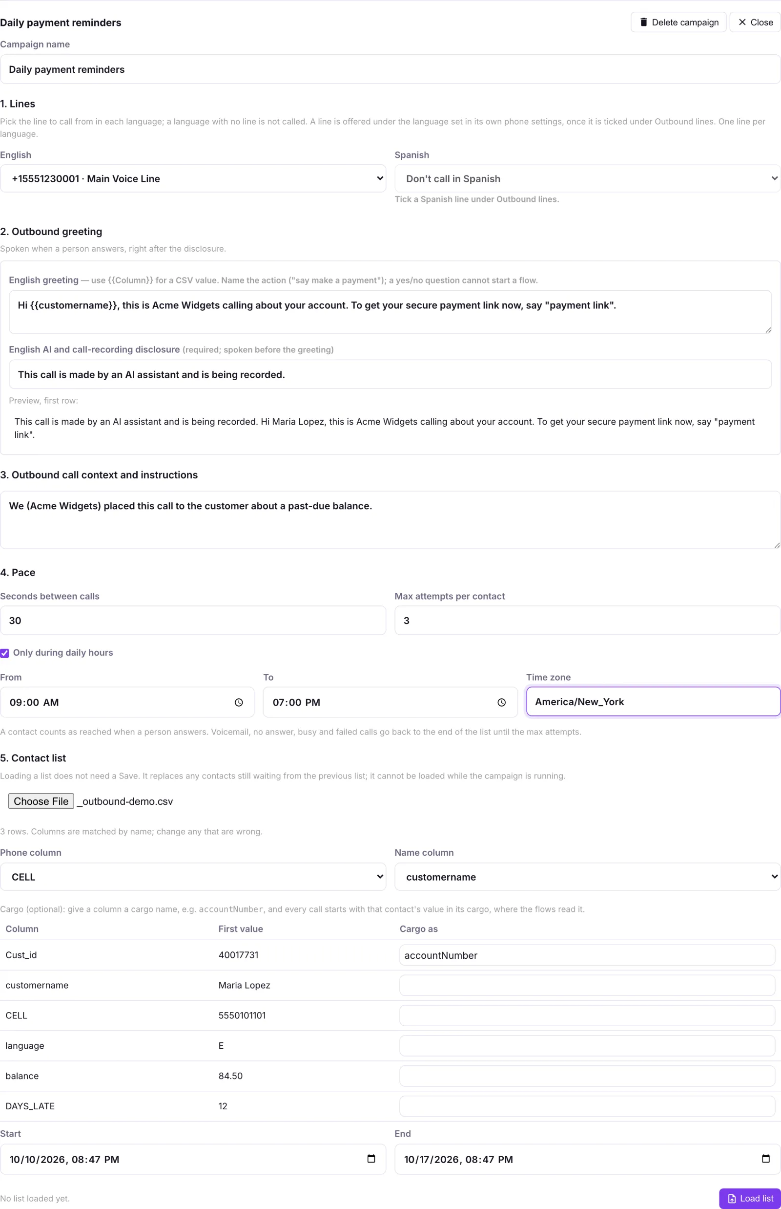 A campaign open for editing, with Delete campaign and Close buttons: its name; section 1 Lines with the English line chosen and Spanish left on Don't call in Spanish; section 2 Outbound greeting with an English greeting that announces Acme Widgets and then places {{disclaimer}}, the required AI and call-recording disclosure, and a preview from the first CSV row in which the disclosure is spoken after the company name; section 3 the outbound call context; section 4 Pace with seconds between calls, max attempts and daily hours with a time zone; section 5 Contact list with a chosen CSV, the Phone column set to CELL, the Name column set to customername, a column table where Cust_id is set Cargo as accountNumber, Start and End, the status No list loaded yet, and a Load list button.